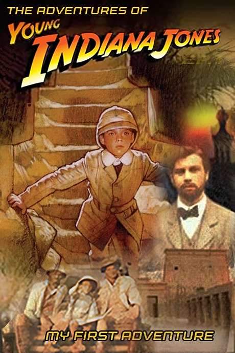 The Adventures of Young Indiana Jones: My First Adventure